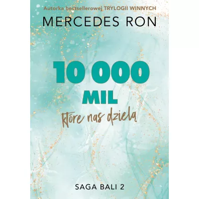 10 000 mil, kt�re nas dziel�. Bali. Tom 2 - Mercedes Ron