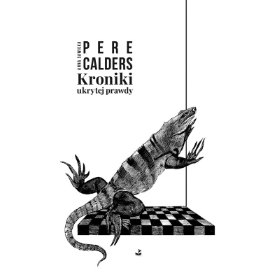 Kroniki ukrytej prawdy - Pere Calders