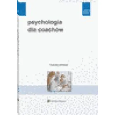 Psychologia dla coach�w