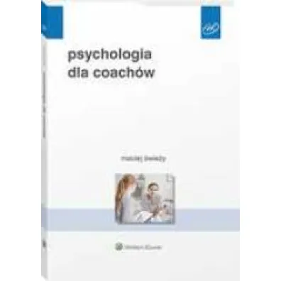Psychologia dla coach�w