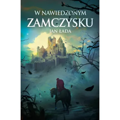 W nawiedzonym zamczysku - Jan �ada