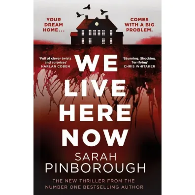 We Live Here Now wer. angielska - Sarah Pinborough
