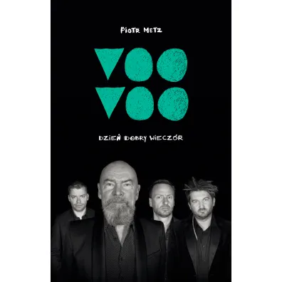 Voo Voo. Dzie� dobry wiecz�r - Piotr Metz