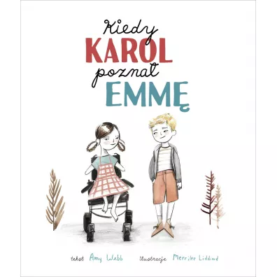 Kiedy Karol pozna� Emm� - Amy  Webb