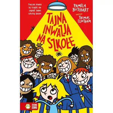 Tajna inwazja na szko��. Szkolne szale�stwa - Pamela Butchart