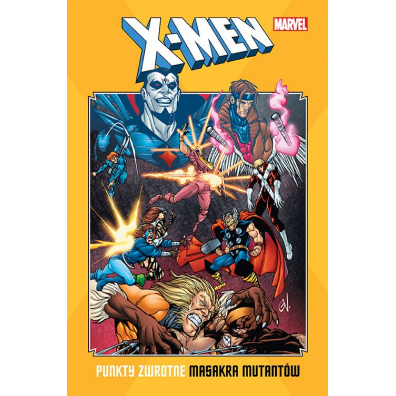 Marvel Classic X-Men. Punkty zwrotne. Masakra mutantów