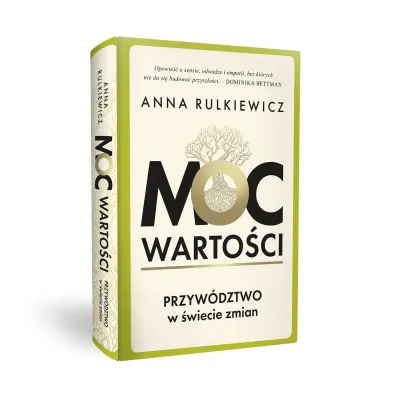 Moc warto�ci. Przyw�dztwo w �wiecie zmian