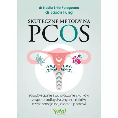Skuteczne metody na PCOS - Jason Fung
