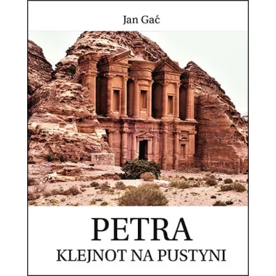 Petra. Klejnot na pustyni - Jan Ga�