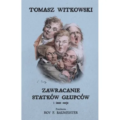 Zawracanie statk�w g�upc�w i inne eseje - Tomasz Witkowski