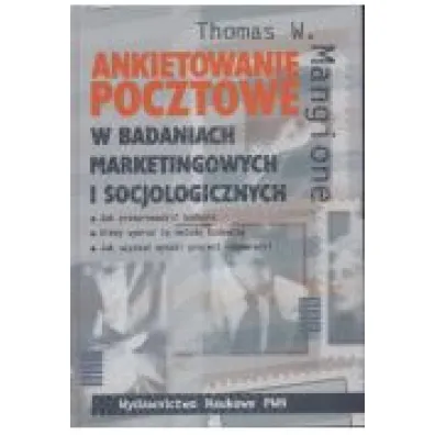 Ankietowanie pocztowe w bad.marketi - Thomas W Mangione