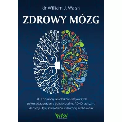 Zdrowy m�zg - William Walsh