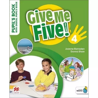 Give Me Five! 4. Pupil's Book with Digital Pupil's Book - Donna Shaw, Joanne Ramsden