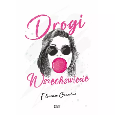 Drogi Wszech�wiecie... - Florence  Gonsalves