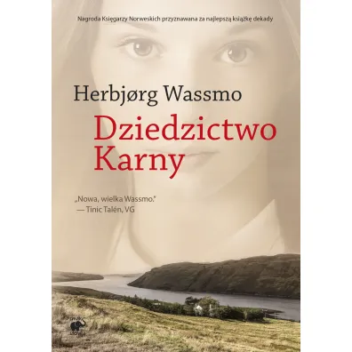 Dziedzictwo Karny. Trylogia Diny. Tom 3 - Herbjorg Wassmo