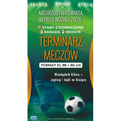 Terminarz mecz�w Mistrzostwa �wiata w Pi�ce No�nej 2026