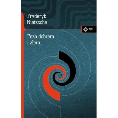 Poza dobrem i z�em - Fryderyk Nietzsche