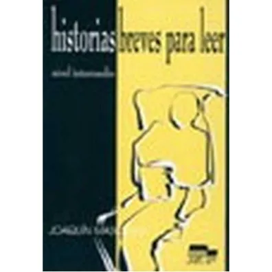 Historias breves para leer intermedio - Joaquin Masolver