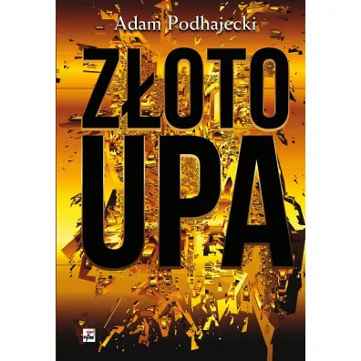 Z�oto UPA - Adam Podhajecki