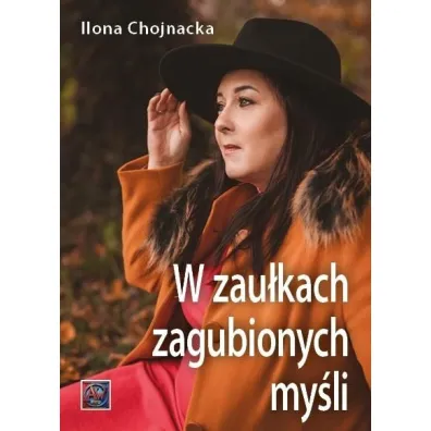 W zau�kach zagubionych my�li - Ilona  Chojnacka