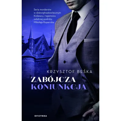 Zab�jcza koniunkcja - Krzysztof Be�ka
