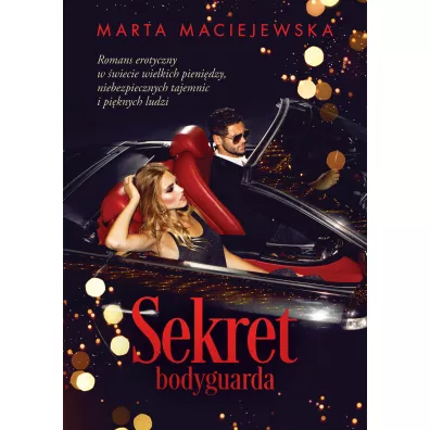 Sekret bodyguarda - Marta Maciejewska