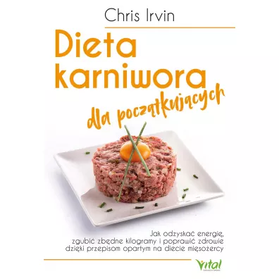 Dieta karniwora dla pocz�tkuj�cych - Chris Irvin
