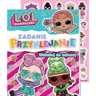 L.O.L. Surprise! Zadanie przyklejanie. Wskakuj do zabawy