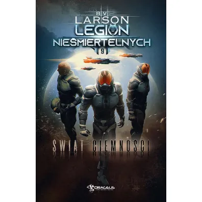 �wiat ciemno�ci. Legion Nie�miertelnych. Tom 9 - Brian V. Larson