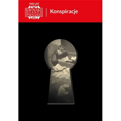 Kronika Miasta Poznania 3/2023 Konspiracje