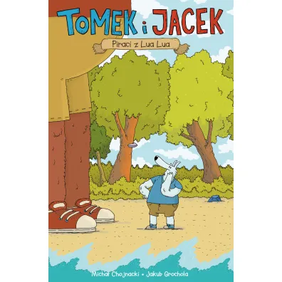 Konkurs im. Janusza Christy Piraci z Lua Lua. Tomek i Jacek. Tom 1 - Micha� Chojnacki, Jakub Grochola