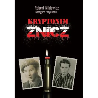 Kryptonim znicz - Grzegorz  Przychodni, Robert  Niklewicz