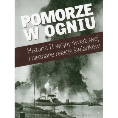 Pomorze w ogniu