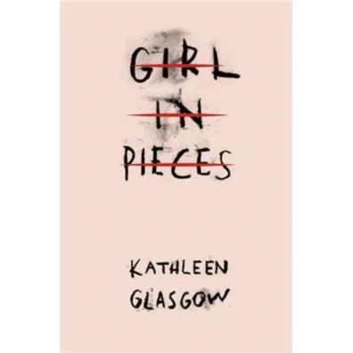 Girl in Pieces wer. angielska - Dafaux Marini, Kathleen Glasgow