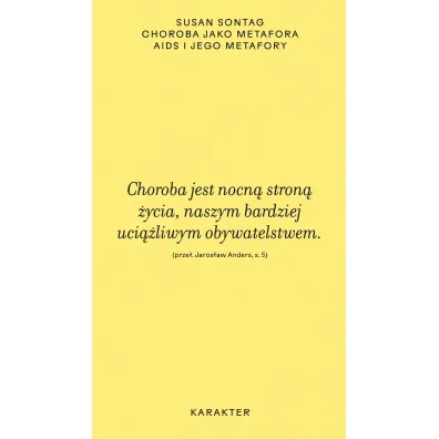 Choroba jako metafora. AIDS i jego metafory - Susan Sontag