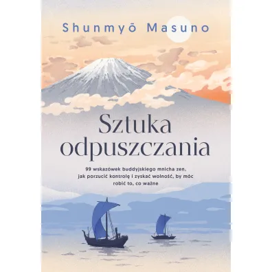 Sztuka odpuszczania - Shunmyo Masuno
