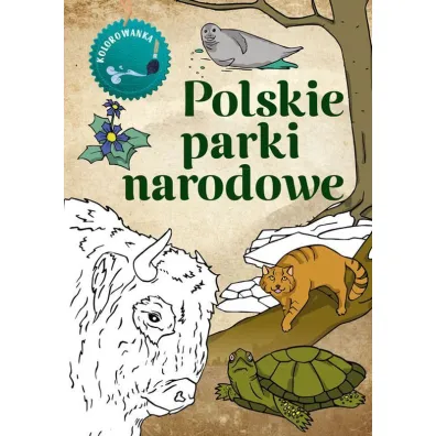 Polskie parki narodowe. Kolorowanka - Katarzyna Kopiec-Sekieta