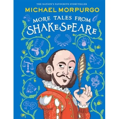 More tales from shakespeare - Michael Morpurgo