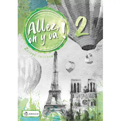 Allez, on y va ! 2. Zeszyt �wicze�