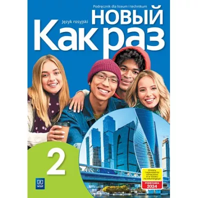 Nowyj Kak raz 2. Podr�cznik do j�zyka rosyjskiego dla liceum i technikum - Olga Tatarchyk