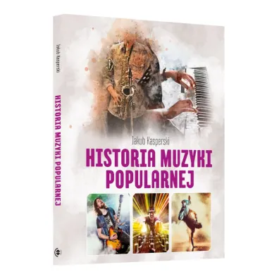 Historia muzyki popularnej - Jakub  Kasperski