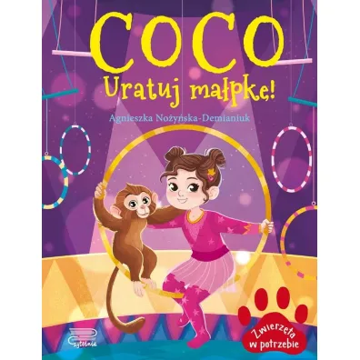 Coco. Uratuj ma�pk�! Zwierz�ta w potrzebie - Agnieszka No�y�ska-Demianiuk