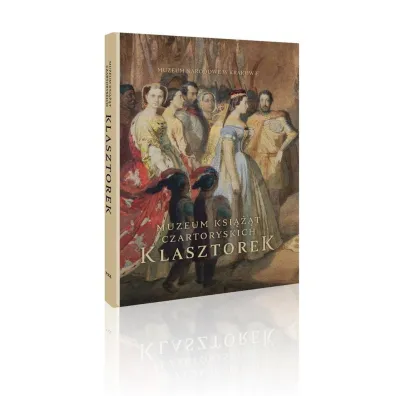 Muzeum Ksi���t Czartoryskich. Klasztorek - Katarzyna P�onka Ba�us
