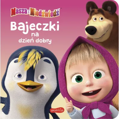 Masza i Nied�wied�. Bajeczki na dzie� dobry