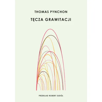 T�cza grawitacji - Thomas Pynchon