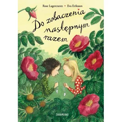 Do zobaczenia nastpnym razem - Rose Lagercrantz
