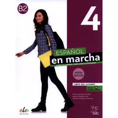 Espanol en marcha 4. Nueva Edicion. B2. Curso de espanol como lengua extranjera - Carmen Sardinero Francos, Francisca Castro Viudez, Ignacio Rodero Diez