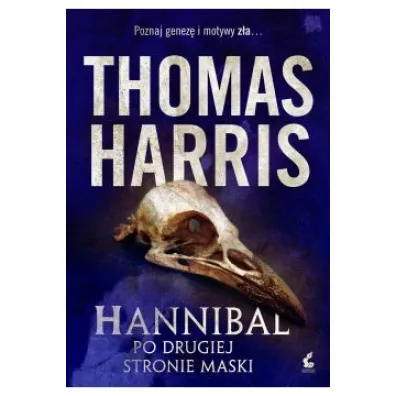 Hannibal. Po drugiej stroie maski - Thomas Harris