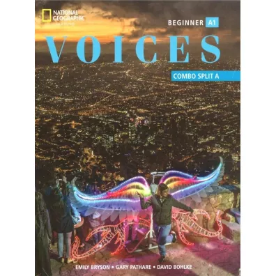 Voices A1. Beginner. Student's Book. Combo Split A - David Bohlke, Gary Pathare, Emily Bryson