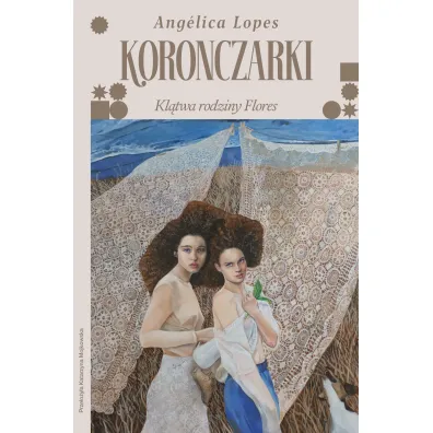 Koronczarki. Kl�twa rodziny Flores